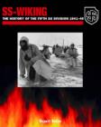 Image for SS-Wiking  : the history of the Fifth SS Division 1941-45