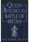 Image for Queen Boudicca&#39;s Battle of Britain
