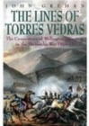 Image for The lines of Torres Vedras  : the cornerstone of Wellington&#39;s strategy in the Peninsular War, 1809-1812
