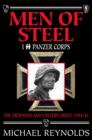 Image for Men of steel  : 1st SS Panzer Corps