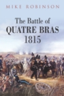 Image for The battle of Quatre Bras, 1815