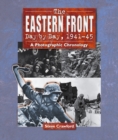 Image for The Eastern Front  : day by day, 1941-45