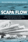 Image for Scapa Flow  : the reminiscences of men and women who served in Scapa Flow in the two World Wars