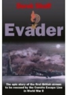 Image for Evader : The Epic Story of the First British Airman to be Rescued by the Comete Escape Line in World War II
