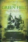 Image for The Green Hell : A Concise History of The Chaco War between Bolivia and Paraquay 1932-35