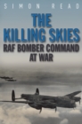 Image for The killing skies  : RAF Bomber Command at war