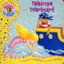 Image for Telescope overboard  : a textured storybook to read together!