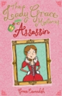 Image for The Lady Grace Mysteries: Assassin