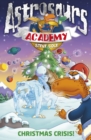 Image for Astrosaurs Academy 6: Christmas Crisis!