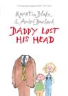 Image for Daddy Lost His Head