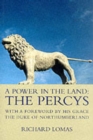 Image for A power in the land  : the Percys