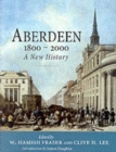 Image for Aberdeen, 1800-2000  : a new history