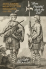Image for &#39;More fruitful than the soil&#39;  : army, empire and the Scottish Highlands, 1715-1815