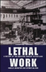 Image for Lethal work  : a history of the asbestos tragedy in Scotland