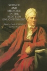 Image for Science and medicine in the Scottish Enlightenment