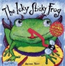 Image for The icky sticky frog