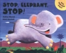 Image for Stop, Elephant, stop!