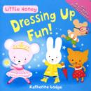 Image for Little Honey: Dressing Up Fun Board Book