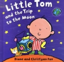 Image for Little Tom and the trip to the moon