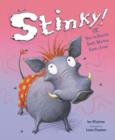 Image for Stinky!, or, &#39;How the beautiful smelly warthog found a friend&#39;