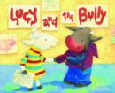 Image for Lucy and the Bully