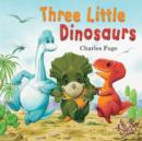Image for Three Little Dinosaurs