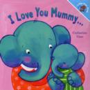 Image for I Love You Mummy... I Love You Daddy!