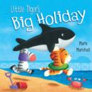 Image for Little Tiger&#39;s Big Holiday