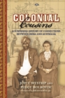 Image for Colonial cousins  : a surprising history of connections between India and Australia