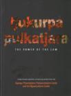 Image for Tjukurpa pulkatjara  : the power of the law