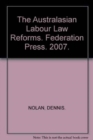 Image for The Australasian Labour Law Reforms