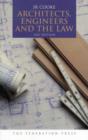 Image for Architects, Engineers and the Law