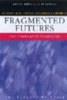 Image for Fragmented Futures