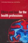 Image for Ethics and Law for the Health Professions
