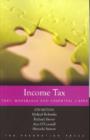 Image for Income Tax : Text, Materials and Essential Cases