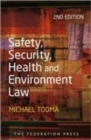 Image for Safety, security, health and environment law