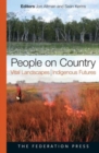 Image for People on Country, Vital Landscapes, Indigenous Futures