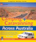 Image for Camping and Caravanning Across Australia
