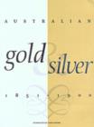 Image for Australian Gold and Silver 1851-1900