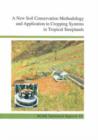 Image for A New Soil Conservation Methodology and Application to Cropping Systems in Tropical Steeplands