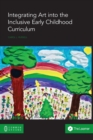 Image for Integrating Art into the Inclusive Early Childhood Curriculum