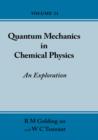 Image for Quantum Mechanics in Chemical Physics - An Exploration (Volume 2)