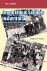 Image for Greek Ethnic Schools in Australia in the Late 1990s : Selected Case Studies
