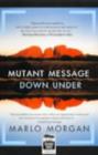 Image for Mutant Message Down Under
