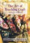 Image for The Art of Teaching Craft