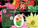 Image for Floral interpretations in silk ribbon
