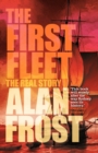 Image for The First Fleet: The Real Story