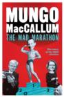 Image for The Mad Marathon:The story of the 2013 election