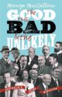 Image for The Good The Bad &amp; The Unlikely: Australia&#39;s Prime Ministers: Updated And Revised Edition,