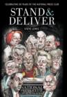 Image for Stand &amp; Deliver: Celebrating 50 Years of the National Press Club